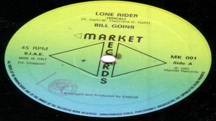 Bill Goins - Lone Rider Italo Disco 1985