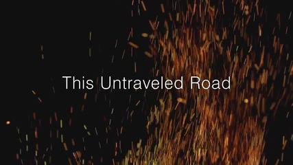 Превод: Thousand Foot Krutch - Untraveled Road