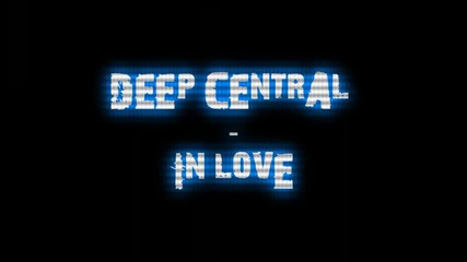 Deepcentral - In love • 2010