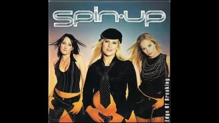 Spin-up - Edge Of Breaking ( Radio Edit )