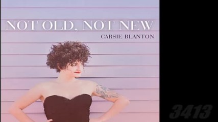 Carsie Blanton - Not Old Not New 2014 full album Vocal Jazz