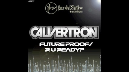 !!! Drumstep ! Calvertron - Future Proof !