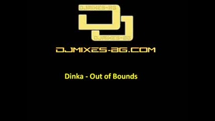 Dinka - Out Of Bounds