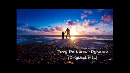 Terry Da Libra - Dynamis (original Mix)