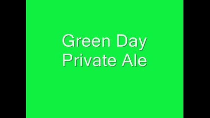 Green Day Private Ale 