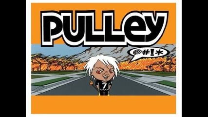 Pulley - Nothing To Lose 