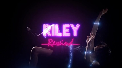 Riley Rewind - Част 4