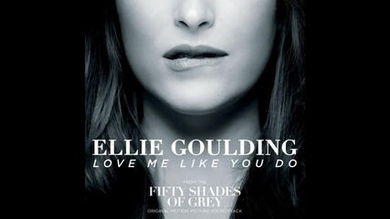 # Превод # Ellie Goulding - Love Me Like You Do # Official Audio #