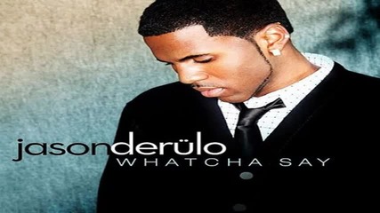Jason Derulo - Whatcha say - remix (hd) 