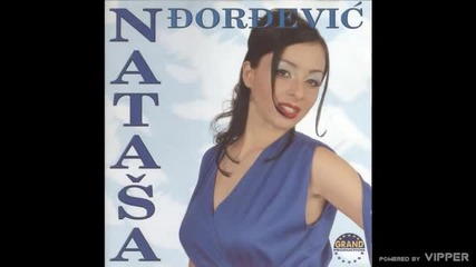 Natasa Djordjevic - Da umrem od tuge - (audio) - 1998 Grand Production