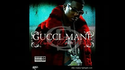 Gucci Mane - Everybody Know Me