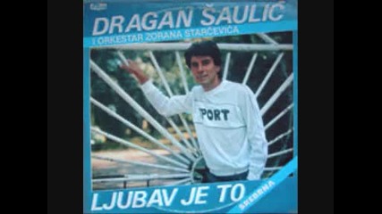 Dragan Saulic ne pitaj me kako mi je