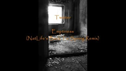 Божествен Транс / Natlifes Back To Spring Remix: Twister - Emptiness 