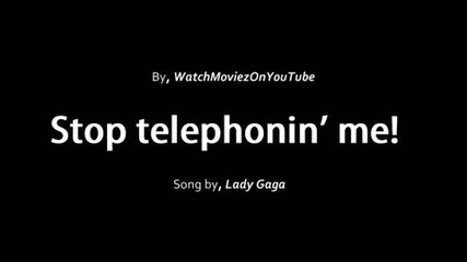 Hot!! Telephone - Lady Gaga Feat. Beyonce - eng sub 