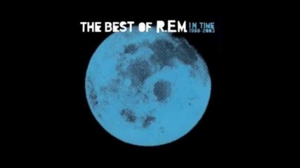 R.e.m. In Time- The Best Of R.e.m. 1988 - 2003