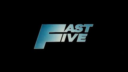 Бързи и Яростни 5 Трейлър Fast And Furious 5 (fast Five) Trailer 