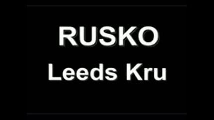 Rusko - Leeds Kru 