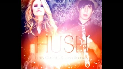 New!! Emily Osment Ft. Josh Ramsay - Hush