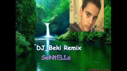 Dj Beki Sentello (remix) 