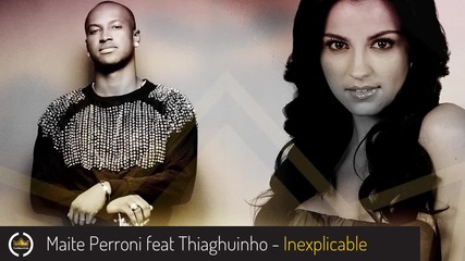 Maite Perroni feat. Thiaguinho - Inexplicable