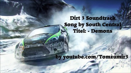 Dirt 3 Soundtrack #1 South Central - Demons [trailer music]