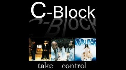 C-block - Take Control - 2011