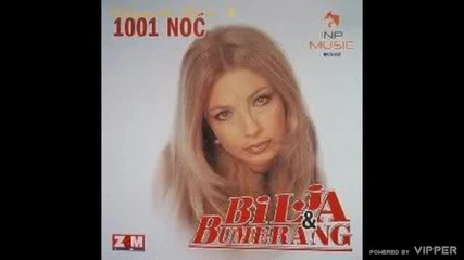 Bilja i Bumerang - Tri noci lude - (audio 2004)