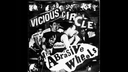 Abrasive Wheels - Vicious Circle