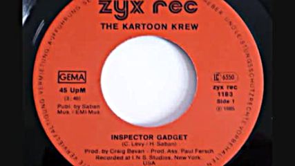 The Kartoon Krew - Inspector Gadget Vocal 1985