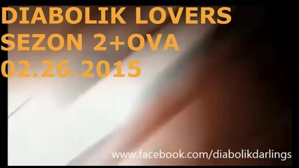 Diabolik Lovers sezon 2 and Ova