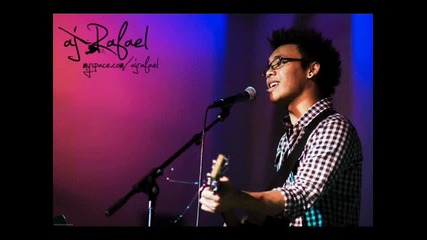 Aj Rafael - I Just Want You 