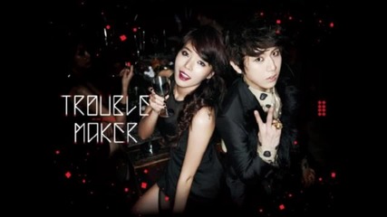 [бг превод] Trouble Maker ( Hyuna and Hyunseung) - The Words I Don't Want To Hear