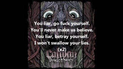 Caliban - Liar [ Lyrics]