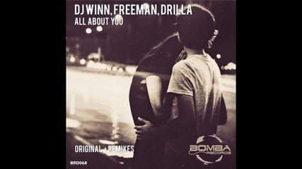 Dj Winn feat Freeman Drilla - All About You (fon.leman Remix)