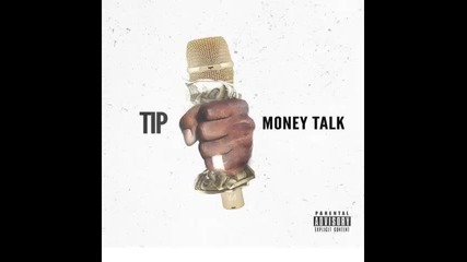 *2016* T.i. - Money Talk