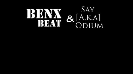 Benx beat & Odium - Edin den v kvartala 