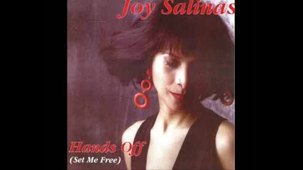 Joy Salinas - Hands Off (set Me Free) 