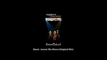 Burst - Across The Horse (original Mix) 
