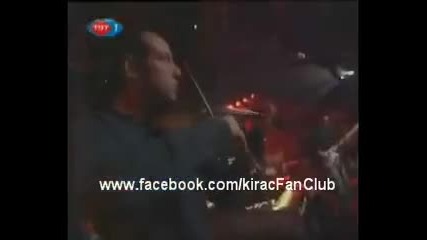 Kirac - Senden Baska (live) 