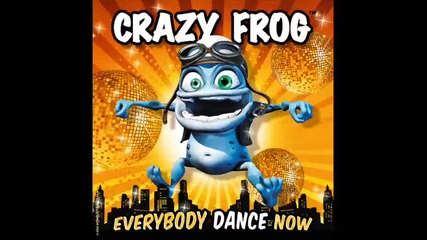 Crazy Frog - Gonna make you Sweat ( Хубаво Качество)