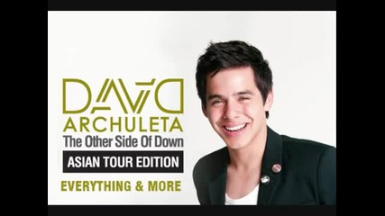 Уикалната Нова Балада на David Archuleta - Everything and More