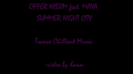 Offer Nissim feat. Maya - Summer Night City