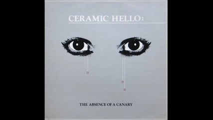 Ceramic Hello Ringing - In The Sane