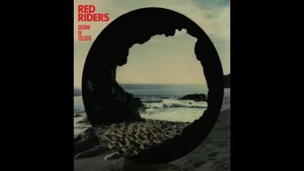 Red Riders - Feels Like Grace 