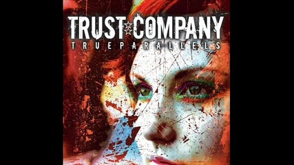 Trust Company - Take it all 