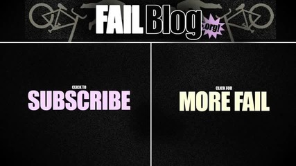 Fail Blog - На рампата
