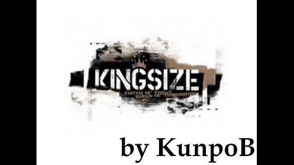 Kingsize - Za Neq ( За Нея)