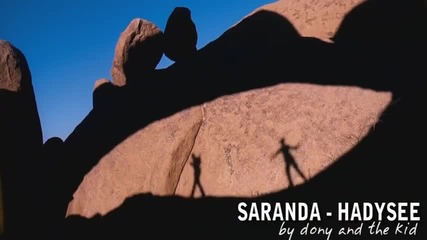 * Супер румънско * Saranda - Hadysee ( By Dony & The Kid )
