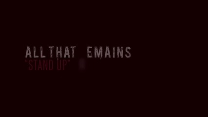 All That Remains - Stand Up (official Lyric Video)