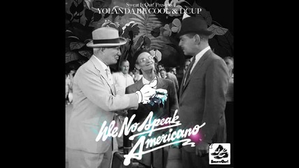 ~2o1o~ - Yolanda Be Cool & Dcup - We No Speak Americano Hq (best Quality) 